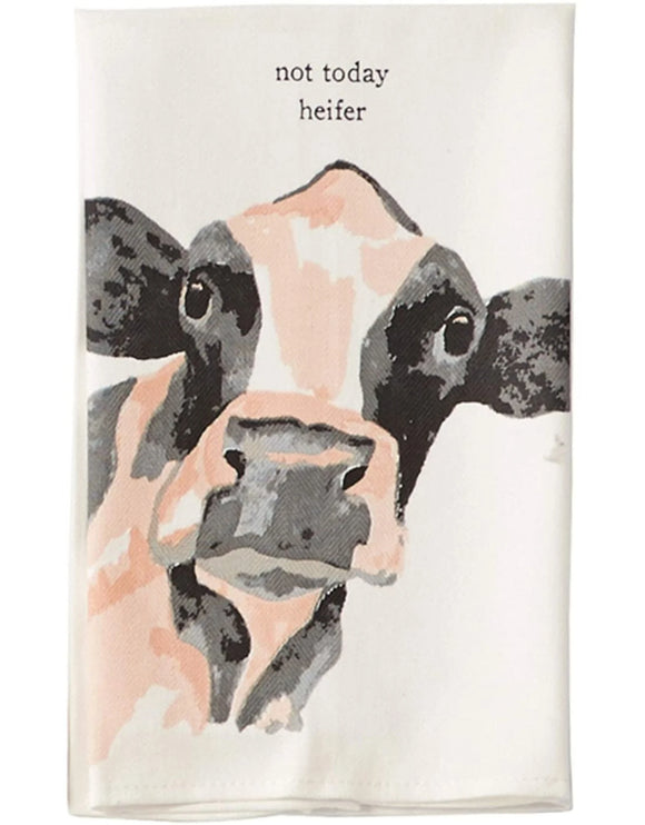 Not Today Heifer Tea Towel